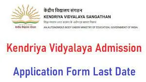 KV Admissions 2025 Last Date